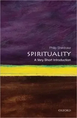 Spirituality: Very Short Introduction