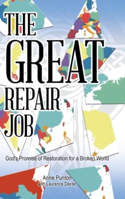 The Great Repair Job: God's Promise of Restoration for a Broken World