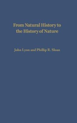 From Natural History to the History of Nature: Readings from Buffon and His Critics