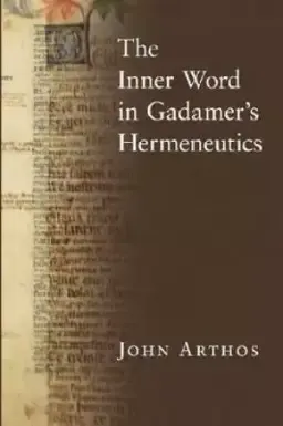 The Inner Word in Gadamer's Hermeneutics