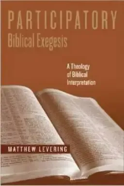 Participatory Biblical Exegesis