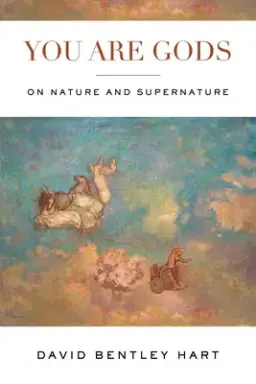 You Are Gods: On Nature and Supernature