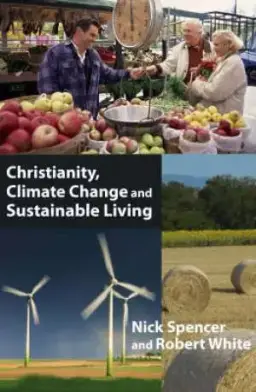 Christianity, Climate Change and Sustainable Living