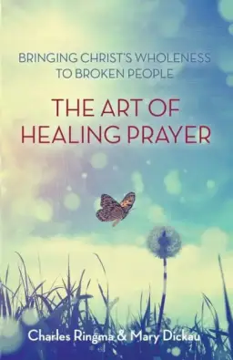 The Art of Healing Prayer