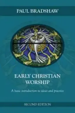 Early Christian Worship