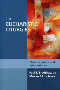 The Eucharistic Liturgies