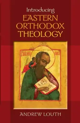 Introducing Eastern Orthodox Theology