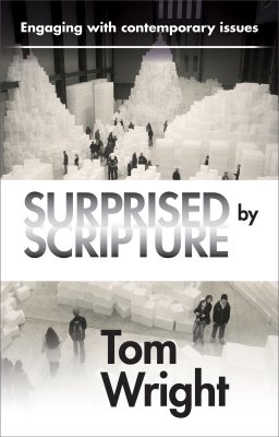 Surprised by Scripture