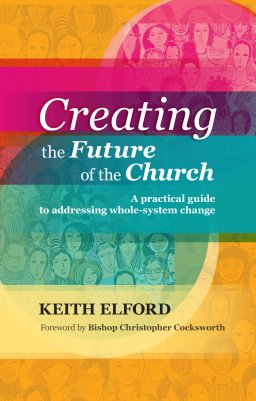 Creating the Future of the Church