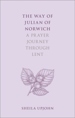 The Way of Julian of Norwich