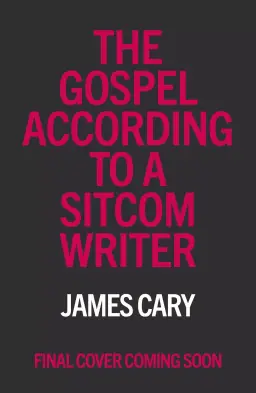 Gospel According to a Sitcom Writer