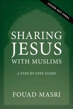 Sharing Jesus with Muslims