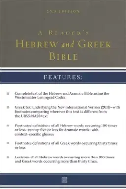 A Reader's Hebrew and Greek Bible