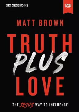 Truth Plus Love Video Study