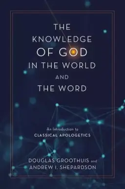 The Knowledge of God in the World and the Word