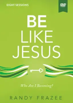 Be Like Jesus Video Study