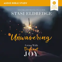 Unwavering: Audio Bible Studies