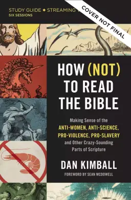 How (Not) to Read the Bible Study Guide plus Streaming Video