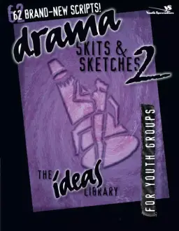 Drama, Skits, & Sketches 2