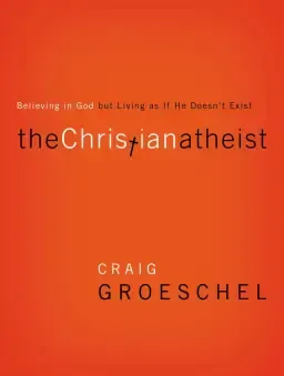 The Christian Atheist - paperback