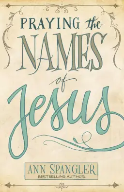 Praying the Names of Jesus