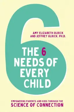 The 6 Needs of Every Child