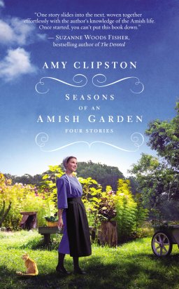 Seasons of an Amish Garden