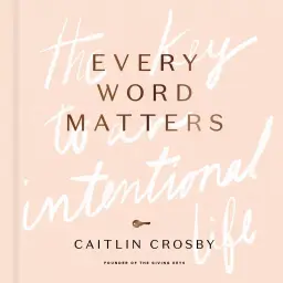 Every Word Matters