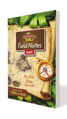 NIV Adventure Bible Field Notes, Mark, Paperback, Comfort Print: My First Bible Journal