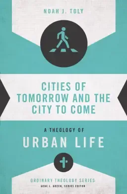 Cities of Tomorrow and the City to Come