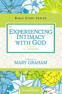 Experiencing Intimacy with God