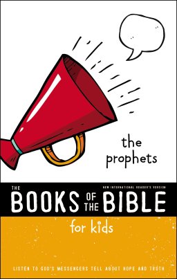 NIrV, The Books of the Bible for Kids: The Prophets