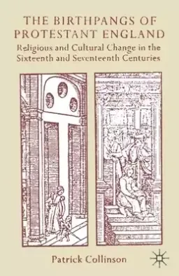 The Birthpangs of Protestant England