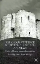 Religious Violence between Christians and Jews