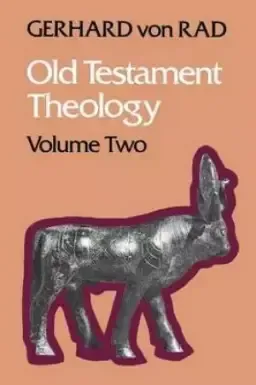 Old Testament Theology, Vol 2