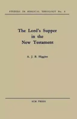 The Lord's Supper in the New Testament