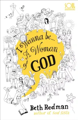 I Wanna Be A Woman of God!