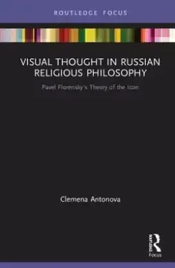 Visual Thought In Russian Religious Philosophy