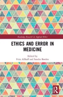 Ethics and Error in Medicine