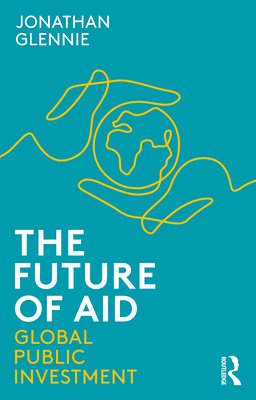 The Future of Aid: Global Public Investment