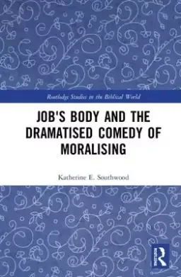 Job's Body and the Dramatised Comedy of Moralising