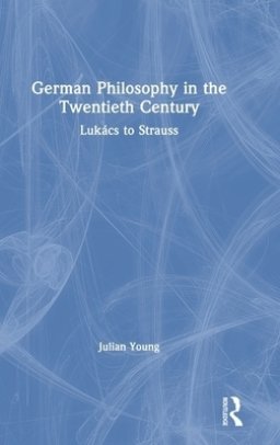 German Philosophy in the Twentieth Century: Luk