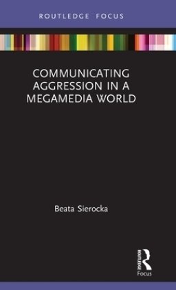 Communicating Aggression in a Megamedia World