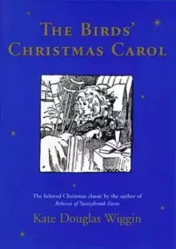 The Birds' Christmas Carol: A Christmas Holiday Book for Kids