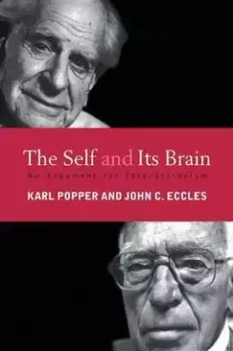 The Self and Its Brain: An Argument for Interactionism