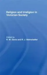 Religion And Irreligion In Victorian Society