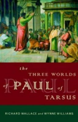 Three Worlds Of Paul Of Tarsus