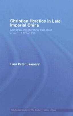 Christian Heretics in Late Imperial China