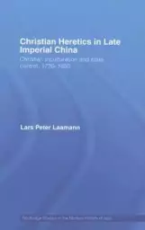 Christian Heretics in Late Imperial China