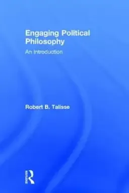 Engaging Political Philosophy: An Introduction